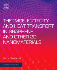 Thermoelectricity and Heat Transport in Graphene and Other 2D Nanomaterials (Hardback) 9780323443975