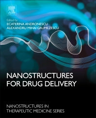 Nanostructures for Drug Delivery (Hardback) 9780323461436