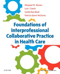 Foundations of Interprofessional Collaborative Practice in Health Care (Paperback / softback) 9780323462419