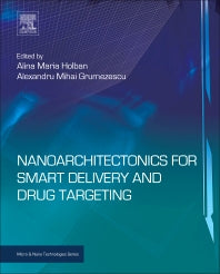 Nanoarchitectonics for Smart Delivery and Drug Targeting (Hardback) 9780323473477