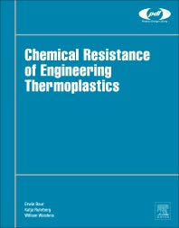 Chemical Resistance of Engineering Thermoplastics (Hardback) 9780323473576