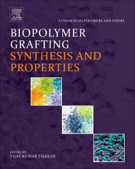 Biopolymer Grafting: Synthesis and Properties (Paperback / softback) 9780323481045