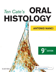 Ten Cate's Oral Histology; Development, Structure, and Function (Hardback) 9780323485241