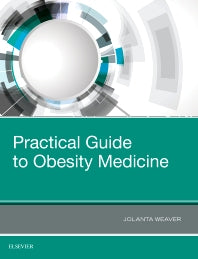 Practical Guide to Obesity Medicine (Hardback) 9780323485593