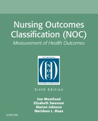 Nursing Outcomes Classification (NOC); Measurement of Health Outcomes (Paperback / softback) 9780323497640