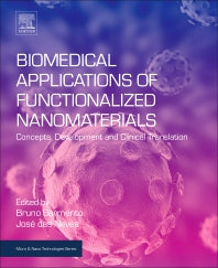 Biomedical Applications of Functionalized Nanomaterials; Concepts, Development and Clinical Translation (Paperback / softback) 9780323508780