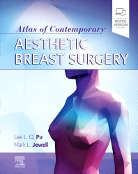 Atlas of Contemporary Aesthetic Breast Surgery (Hardback) 9780323511131
