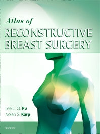 Atlas of Reconstructive Breast Surgery (Hardback) 9780323511148