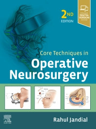 Core Techniques in Operative Neurosurgery (Hardback) 9780323523813