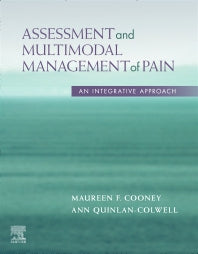 Assessment and Multimodal Management of Pain; An Integrative Approach (Paperback / softback) 9780323530798