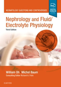 Nephrology and Fluid/Electrolyte Physiology; Neonatology Questions and Controversies (Hardback) 9780323533676