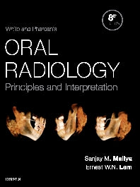 White and Pharoah's Oral Radiology; Principles and Interpretation (Hardback) 9780323543835