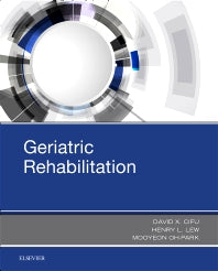 Geriatric Rehabilitation (Hardback) 9780323544542