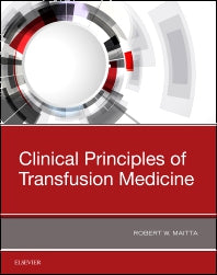 Clinical Principles of Transfusion Medicine (Hardback) 9780323544580