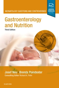 Gastroenterology and Nutrition; Neonatology Questions and Controversies (Hardback) 9780323545020