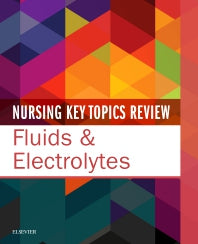 Nursing Key Topics Review: Fluids & Electrolytes (Paperback / softback) 9780323551878