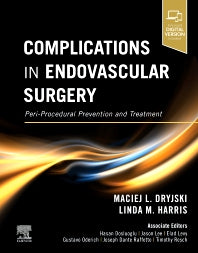 Complications in Endovascular Surgery; Peri-Procedural Prevention and Treatment (Hardback) 9780323554480