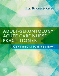Adult-Gerontology Acute Care Nurse Practitioner Certification Review (Paperback / softback) 9780323556064