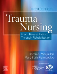 Trauma Nursing; From Resuscitation Through Rehabilitation (Paperback / softback) 9780323567855