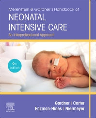 Merenstein & Gardner's Handbook of Neonatal Intensive Care; An Interprofessional Approach (Paperback / softback) 9780323569033