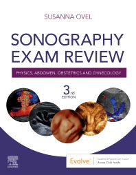 Sonography Exam Review: Physics, Abdomen, Obstetrics and Gynecology (Paperback / softback) 9780323582285