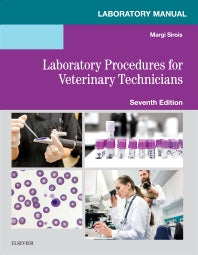 Laboratory Manual for Laboratory Procedures for Veterinary Technicians (Paperback) 9780323595407