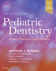 Pediatric Dentistry; Infancy through Adolescence (Hardback) 9780323608268