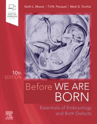 Before We Are Born; Essentials of Embryology and Birth Defects (Paperback) 9780323608497