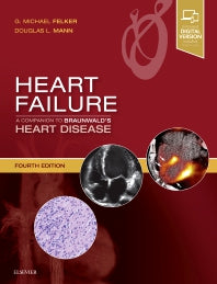 Heart Failure: A Companion to Braunwald's Heart Disease (Hardback) 9780323609876