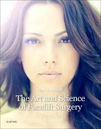 The Art and Science of Facelift Surgery; A Video Atlas (Hardback) 9780323613460