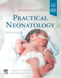Workbook in Practical Neonatology (Paperback) 9780323624794