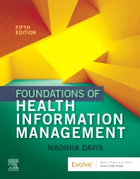 Foundations of Health Information Management (Paperback / softback) 9780323636742