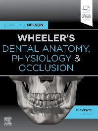 Wheeler's Dental Anatomy, Physiology and Occlusion (Hardback) 9780323638784