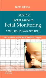 Mosby’s® Pocket Guide to Fetal Monitoring (Paperback / softback) 9780323642606