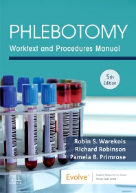 Phlebotomy; Worktext and Procedures Manual (Paperback / softback) 9780323642668