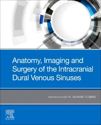 Anatomy, Imaging and Surgery of the Intracranial Dural Venous Sinuses (Paperback / softback) 9780323653770