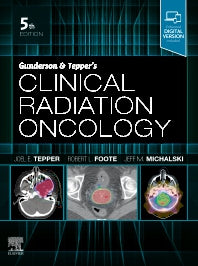 Gunderson and Tepper’s Clinical Radiation Oncology (Hardback) 9780323672467