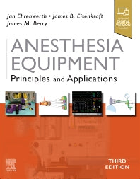 Anesthesia Equipment; Principles and Applications (Hardback) 9780323672795