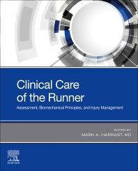 Clinical Care of the Runner; Assessment, Biomechanical Principles, and Injury Management (Paperback / softback) 9780323679497