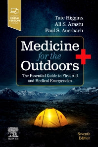 Medicine for the Outdoors; The Essential Guide to First Aid and Medical Emergencies (Paperback / softback) 9780323680561