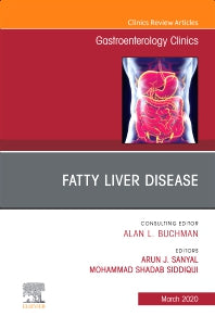 Fatty Liver Disease,An Issue of Gastroenterology Clinics of North America (Hardback) 9780323682039