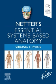 Netter’s Essential Systems-Based Anatomy (Paperback / softback) 9780323694971