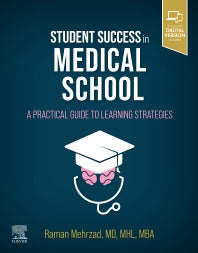 Student Success in Medical School; A Practical Guide to Learning Strategies (Paperback) 9780323696067