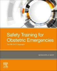 Safety Training for Obstetric Emergencies; The OB F.A.S.T Approach (Paperback / softback) 9780323696722