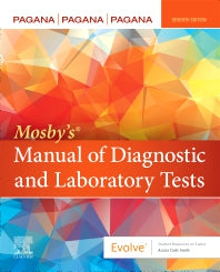 Mosby’s® Manual of Diagnostic and Laboratory Tests (Paperback / softback) 9780323697033