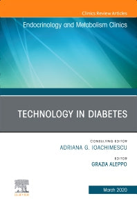 Technology in Diabetes,An Issue of Endocrinology and Metabolism Clinics of North America (Hardback) 9780323697613