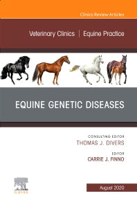 Equine Genetic Diseases, An Issue of Veterinary Clinics of North America: Equine Practice (Hardback) 9780323708593