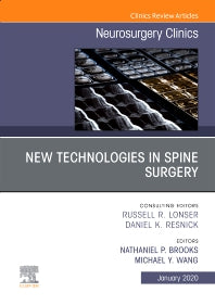 New Technologies in Spine Surgery, An Issue of Neurosurgery Clinics of North America (Hardback) 9780323709330