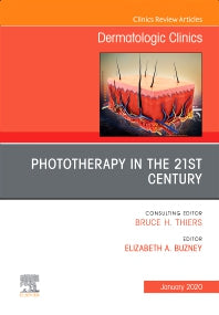 Phototherapy,An Issue of Dermatologic Clinics (Hardback) 9780323710589