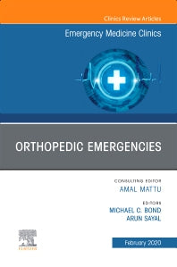 Orthopedic Emergencies, An Issue of Emergency Medicine Clinics of North America (Hardback) 9780323712736